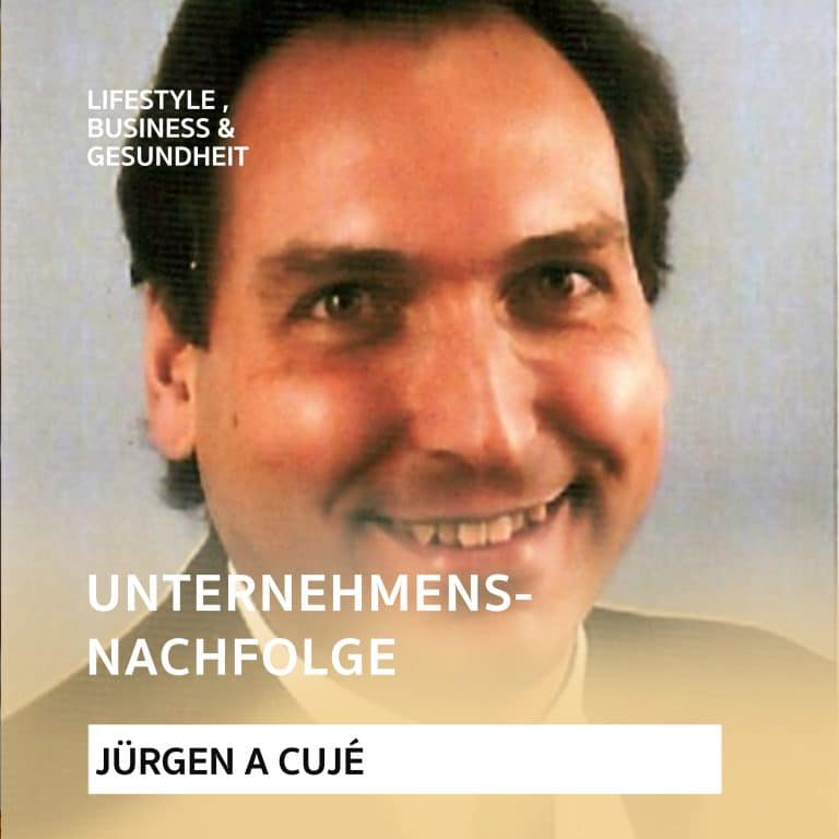 Unternehmensnachfolge – Podcast mit Jürgen A. Cujé