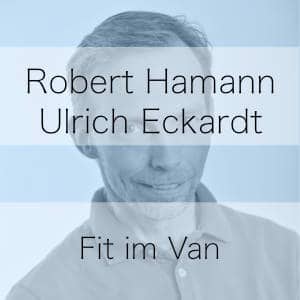 Fit im Van - Vanlife mit Robert Hamann