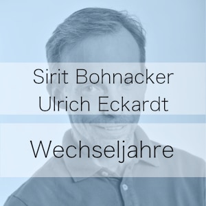 Wechseljahrsbeschwerden - Was tun ? - Podcast mit Sirit Bohnacker