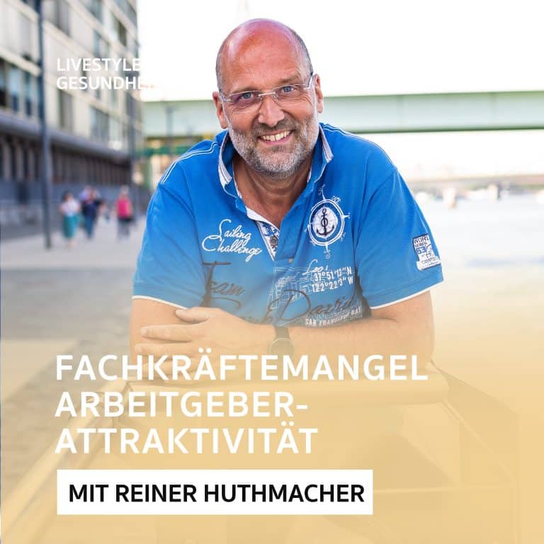Fachkräftemangel und Arbeitgeberattraktivität – Podcast mit Reiner Huthmacher