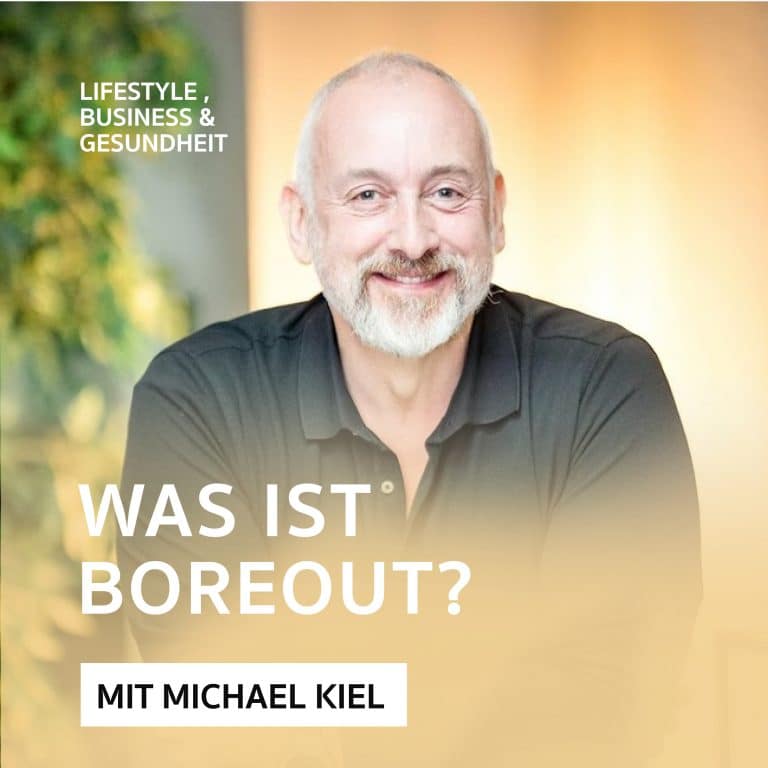 Was ist Boreout ? Podcast mit Michael Kiel