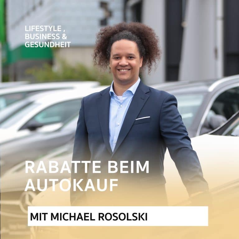 Rabatte beim Autokauf – Podcast mit Michael Rosolski